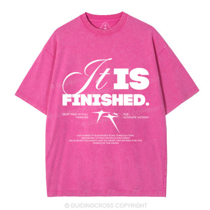 It Is Finished Christian Washed T-Shirt
