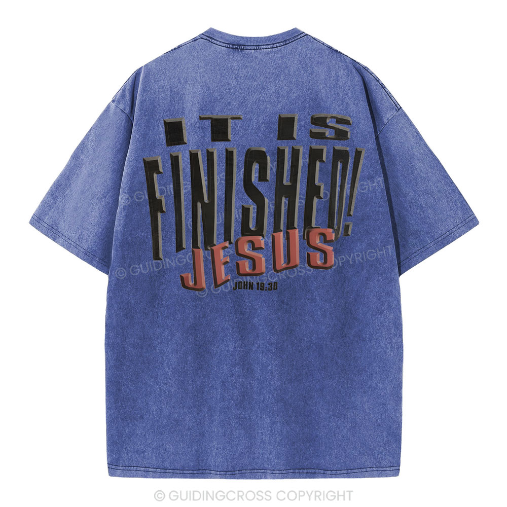 It Is Finished Christian Washed T-Shirt
