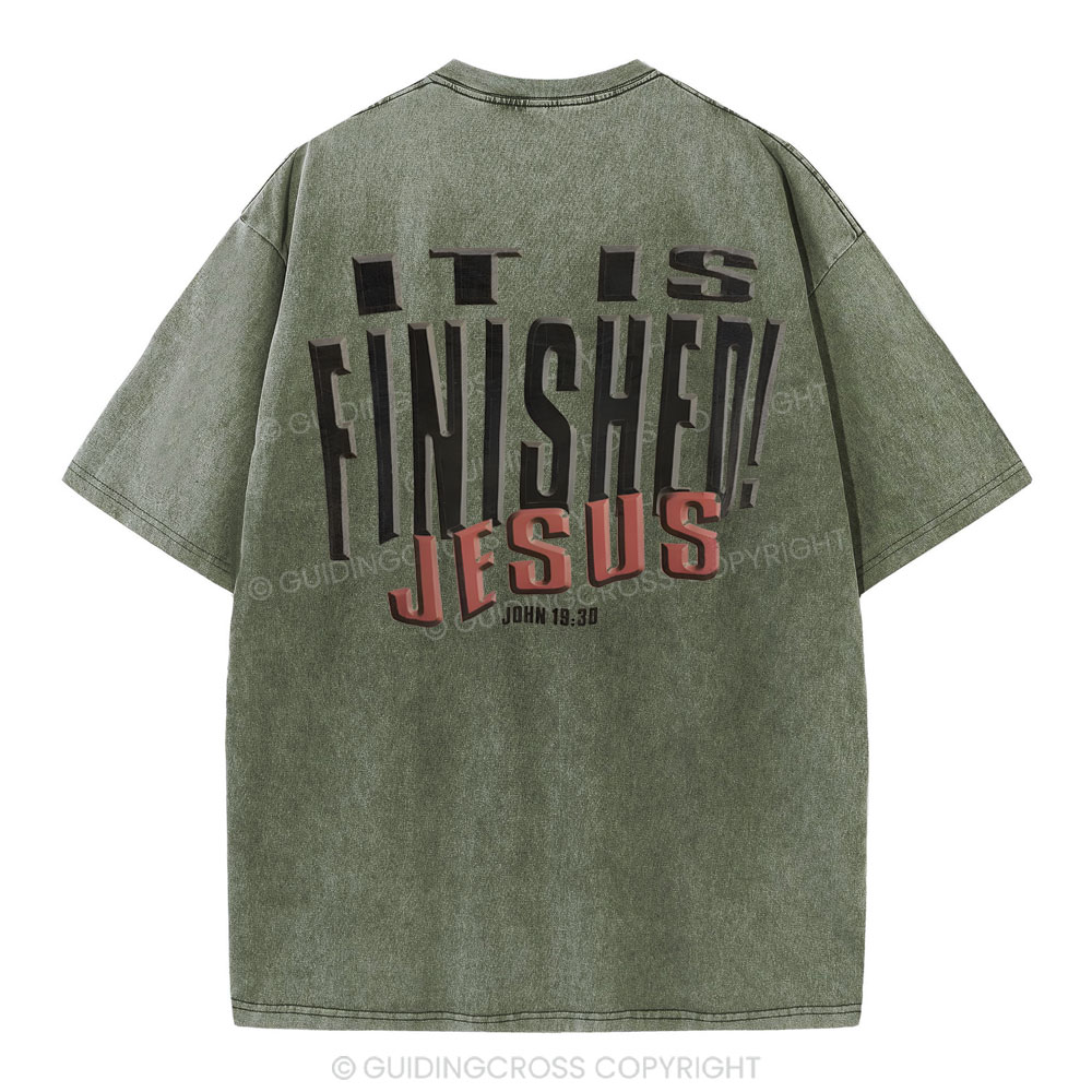 It Is Finished Christian Washed T-Shirt