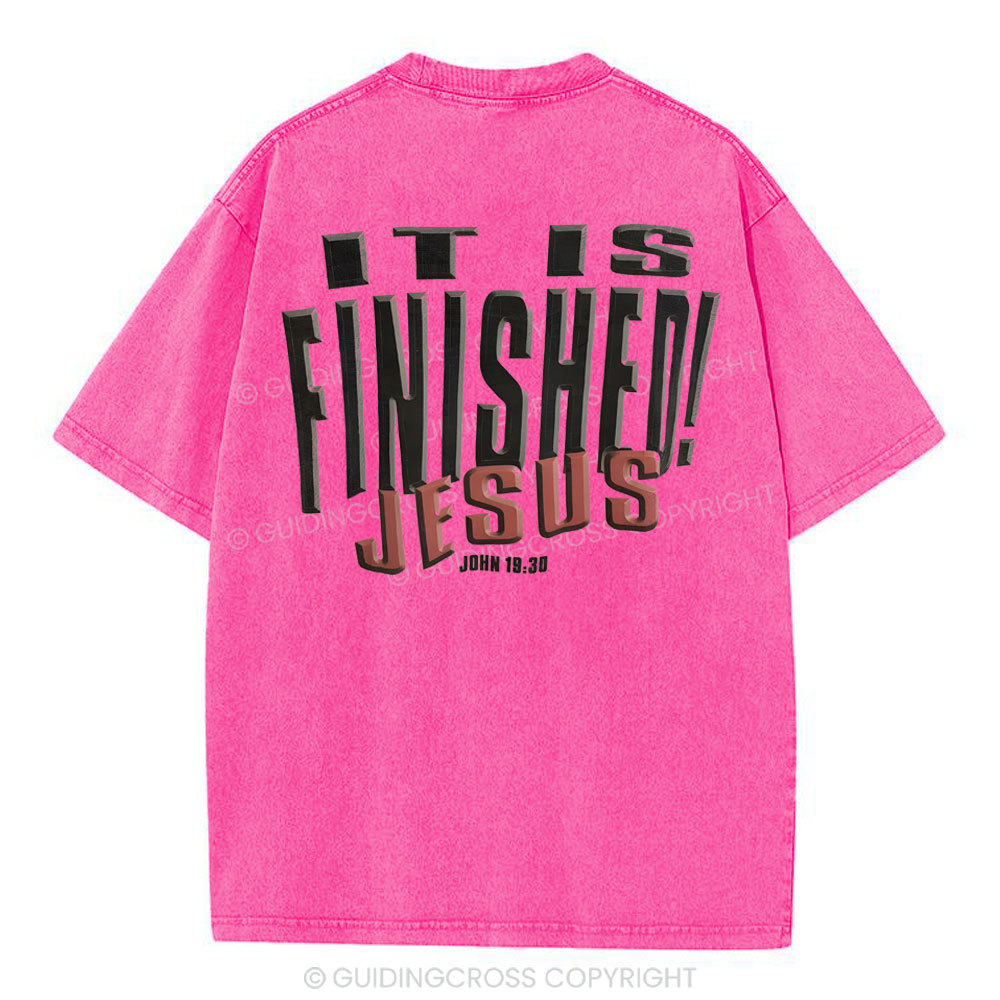 It Is Finished Christian Washed T-Shirt