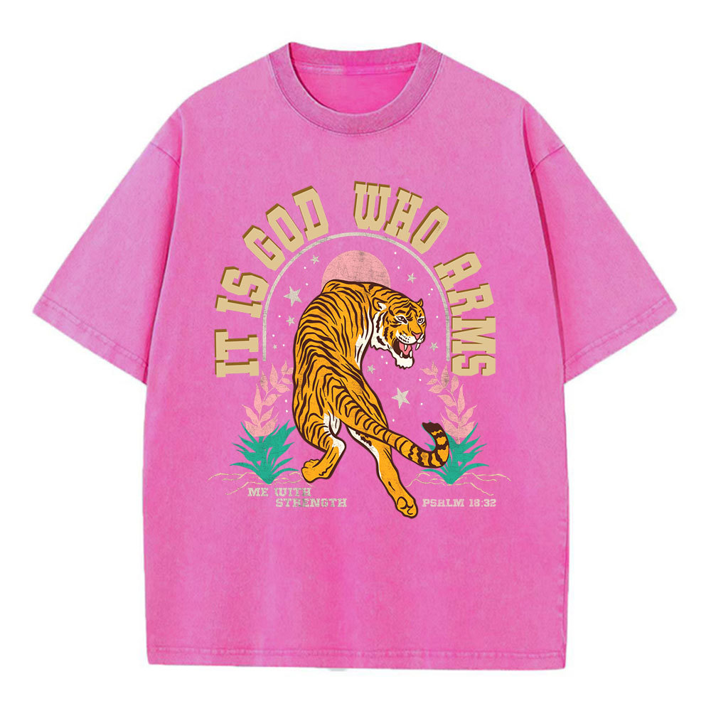It Is God Who Arms Me With Strength Tiger Christian Washed T-Shirt