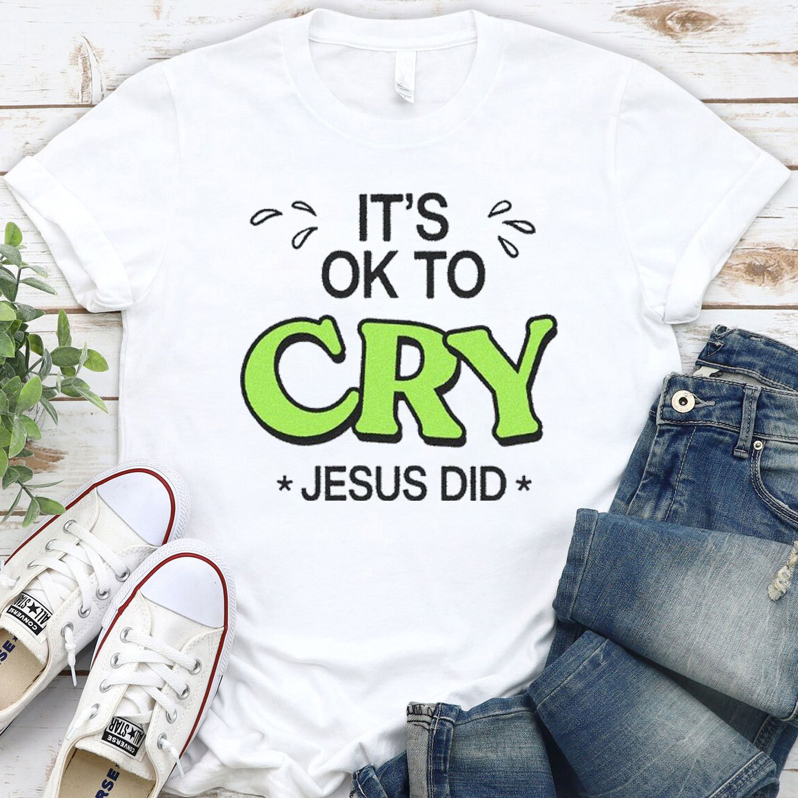 It Is Ok To Cry Jesus Did Christian T-Shirt