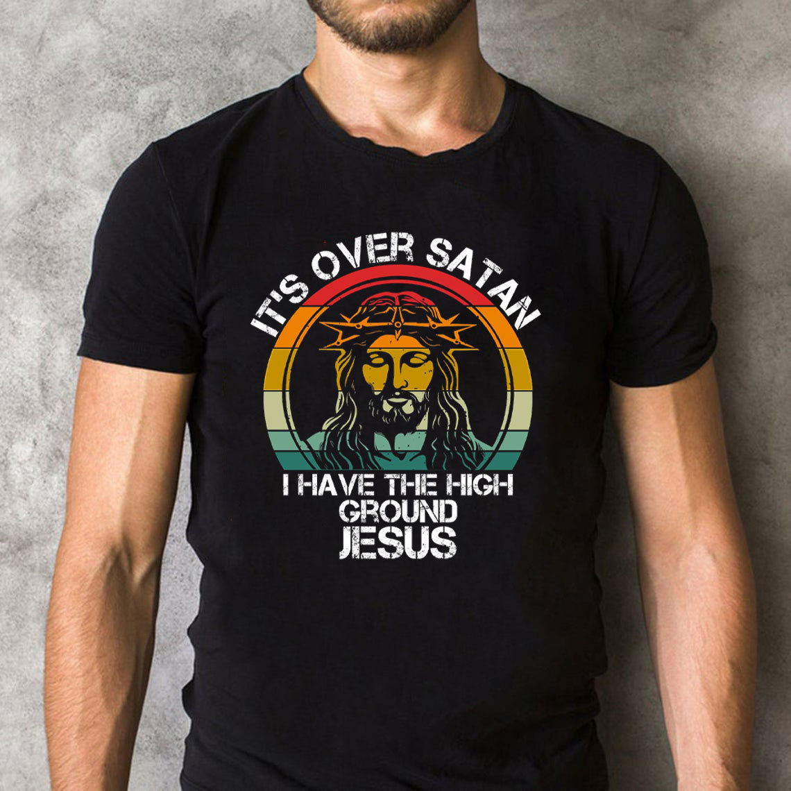 It Is Over Satan Christian T-Shirt