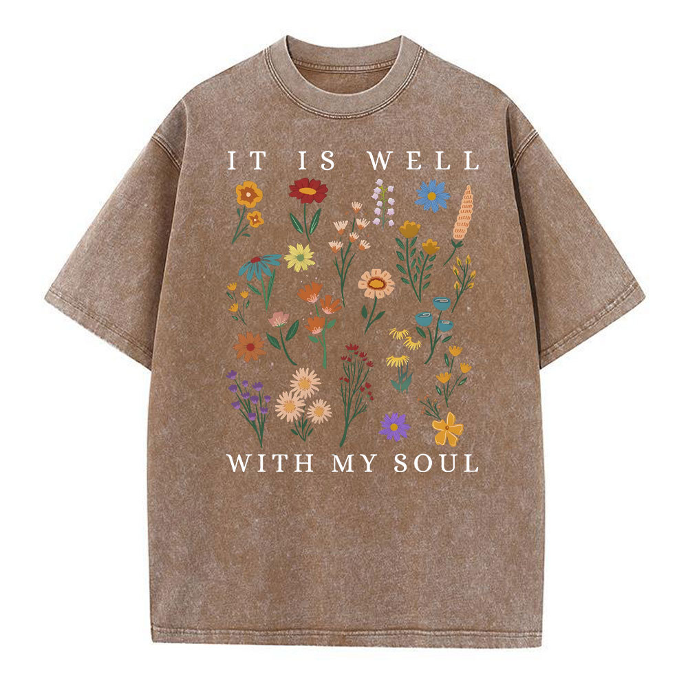 It Is Well With My Soul Christian Wahsed T-Shirt