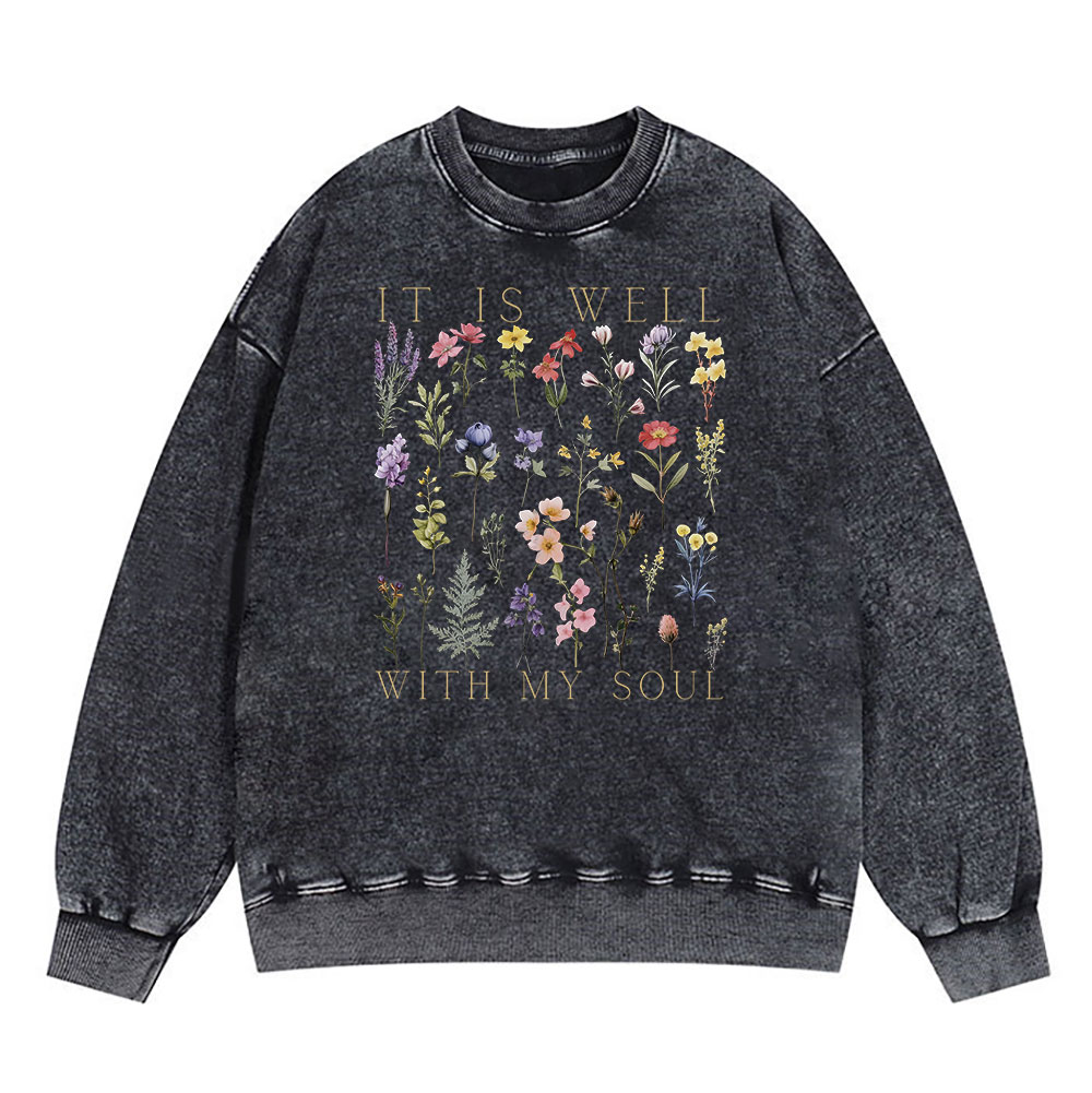 It Is Well With My Soul Christian Washed Sweatsshirt