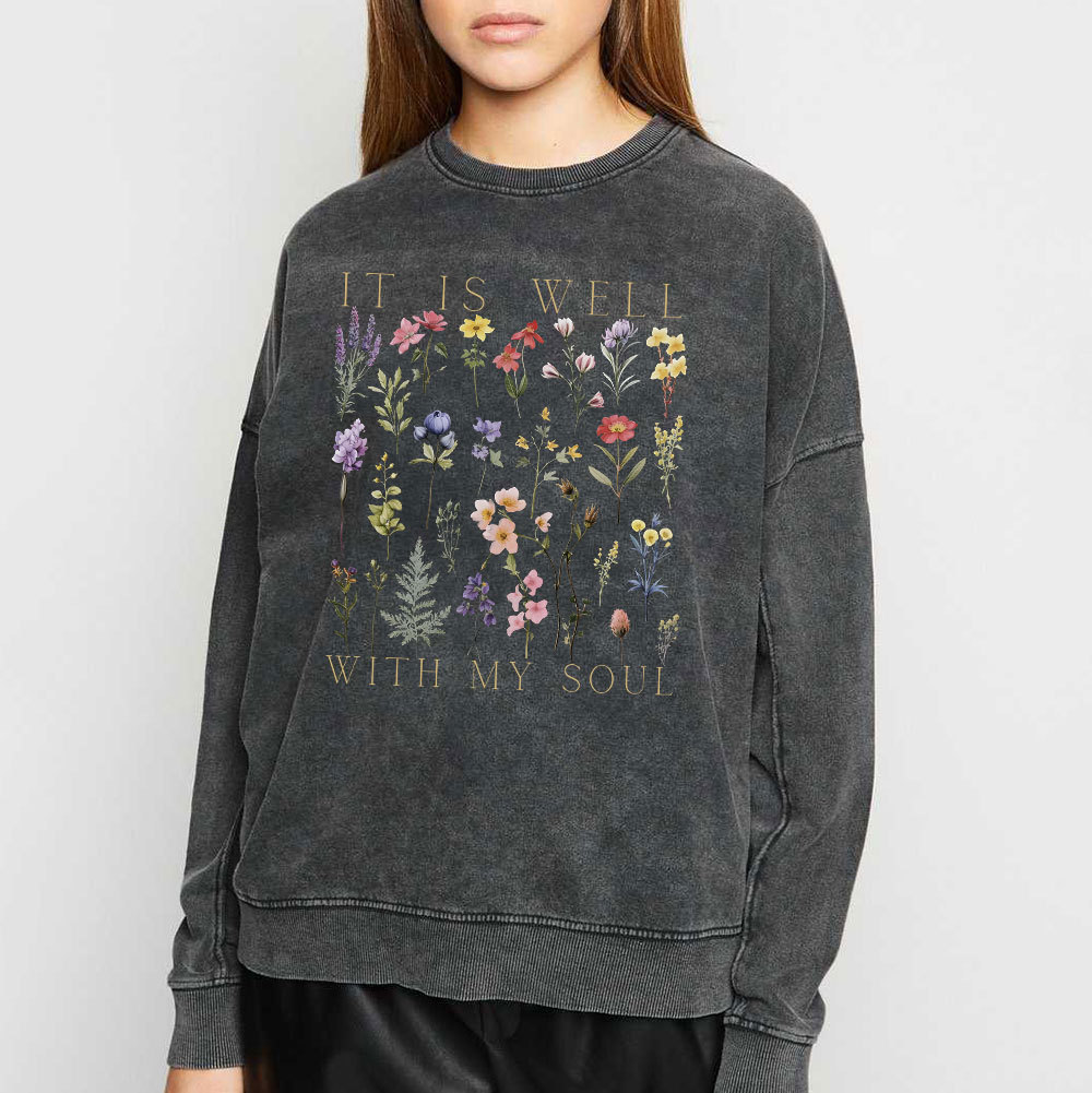 It Is Well With My Soul Christian Washed Sweatsshirt