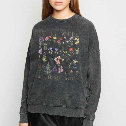 It Is Well With My Soul Christian Washed Sweatsshirt