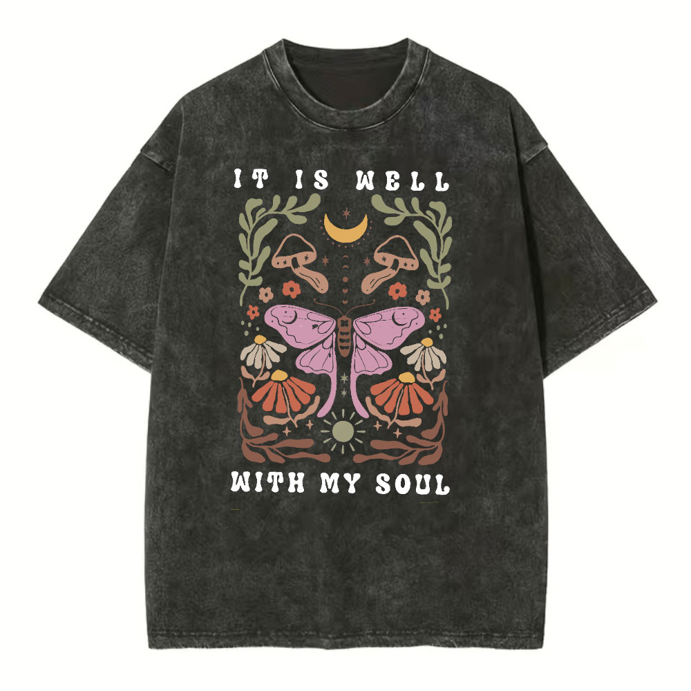 It is Well With My Soul Christ T Shirt
