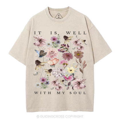 It Is Well With My Soul Christian Washed T-Shirt