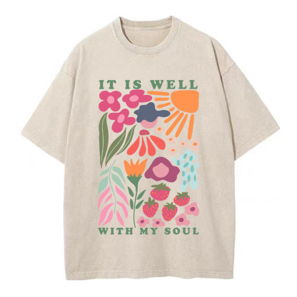 It Is Well With My Soul Christian Washed T-Shirt