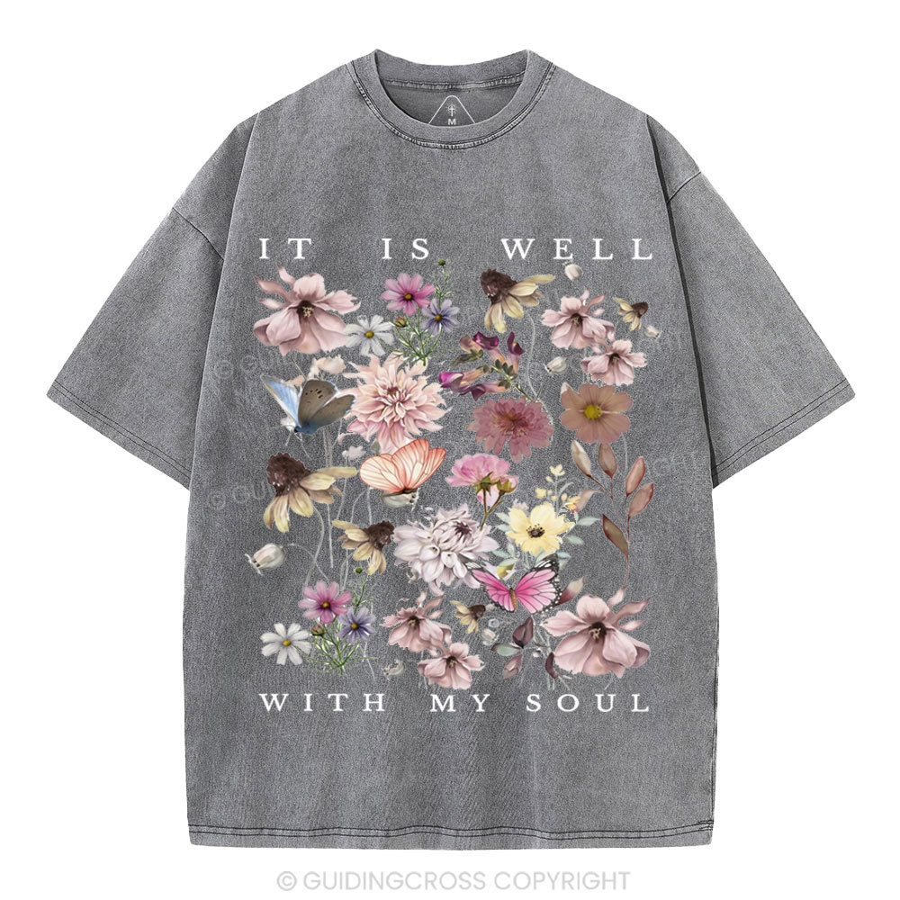 It Is Well With My Soul Christian Washed T-Shirt