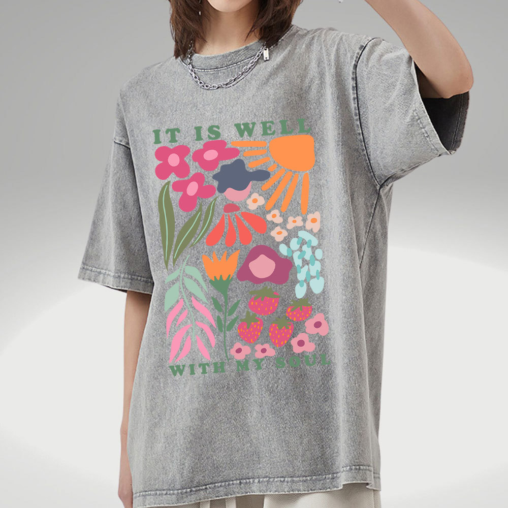 It Is Well With My Soul Christian Washed T-Shirt