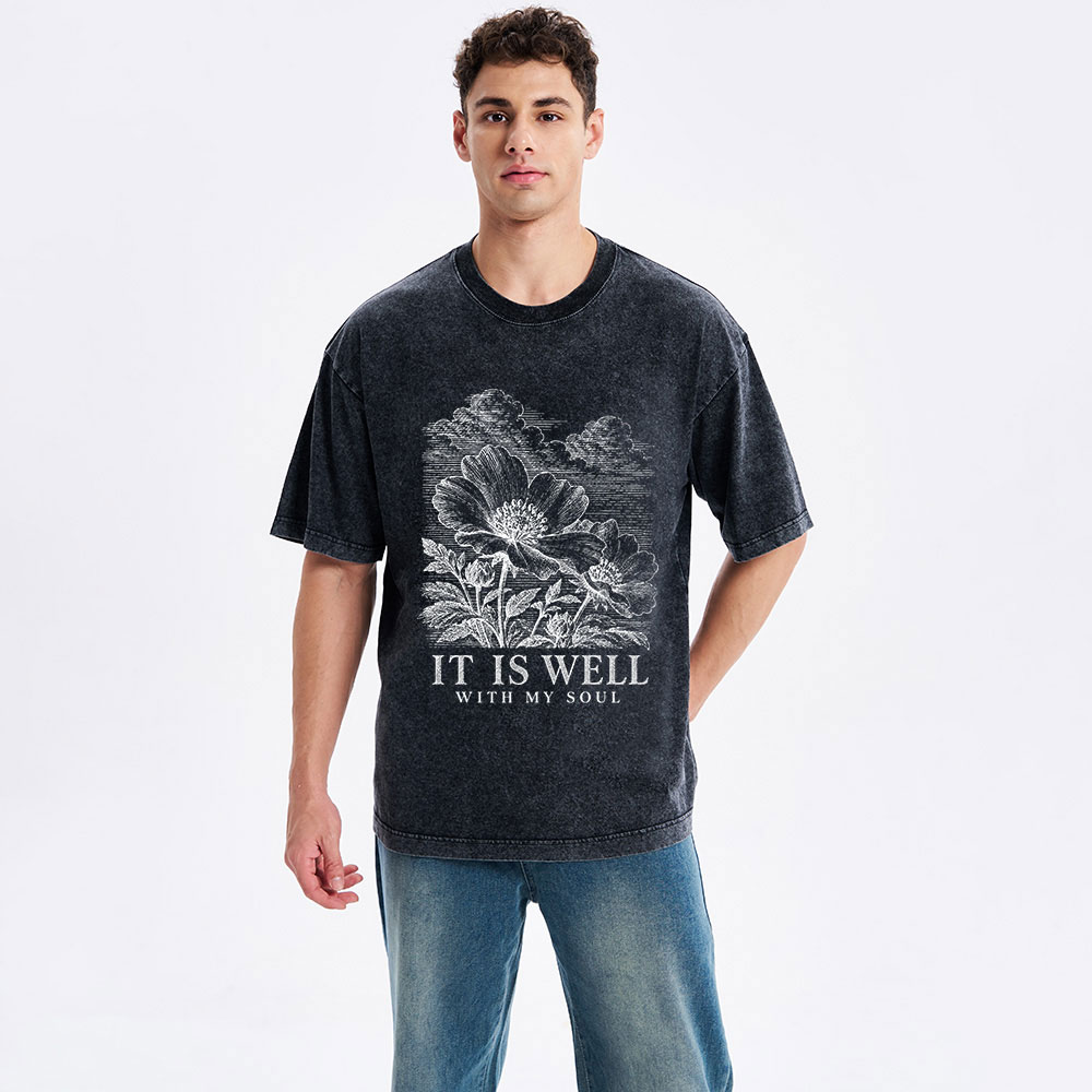 It Is Well With My Soul Christian Washed T-Shirt
