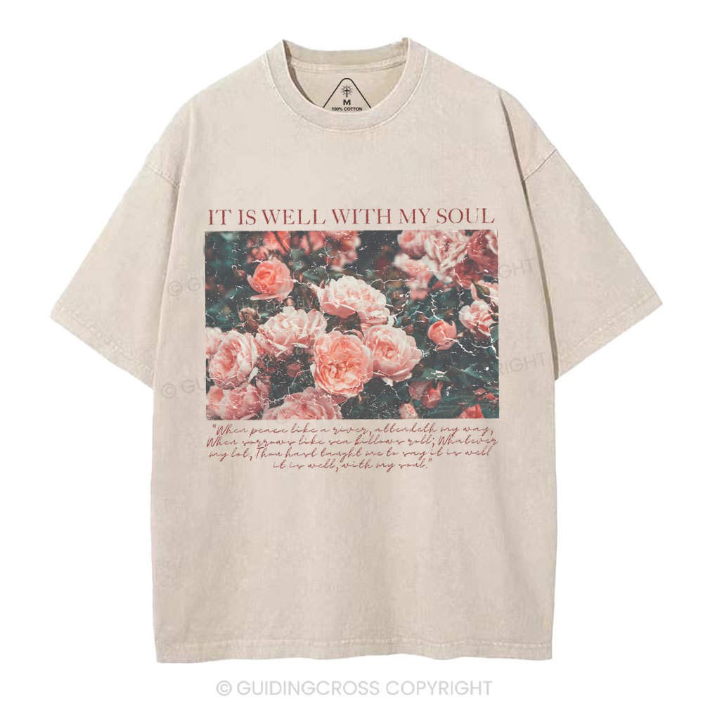 It Is Well With My Soul Christian Washed T-Shirt