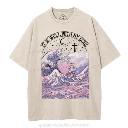 It Is Well With My Soul Christian Washed T-Shirt