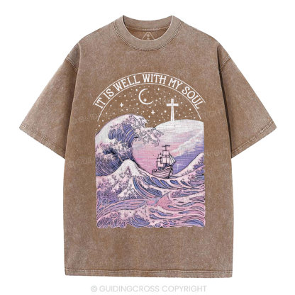 It Is Well With My Soul Christian Washed T-Shirt