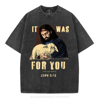 It Was For You Christian Washed T-Shirt