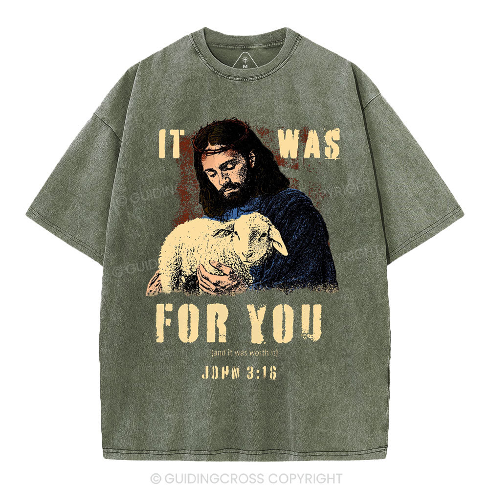 It Was For You Christian Washed T-Shirt
