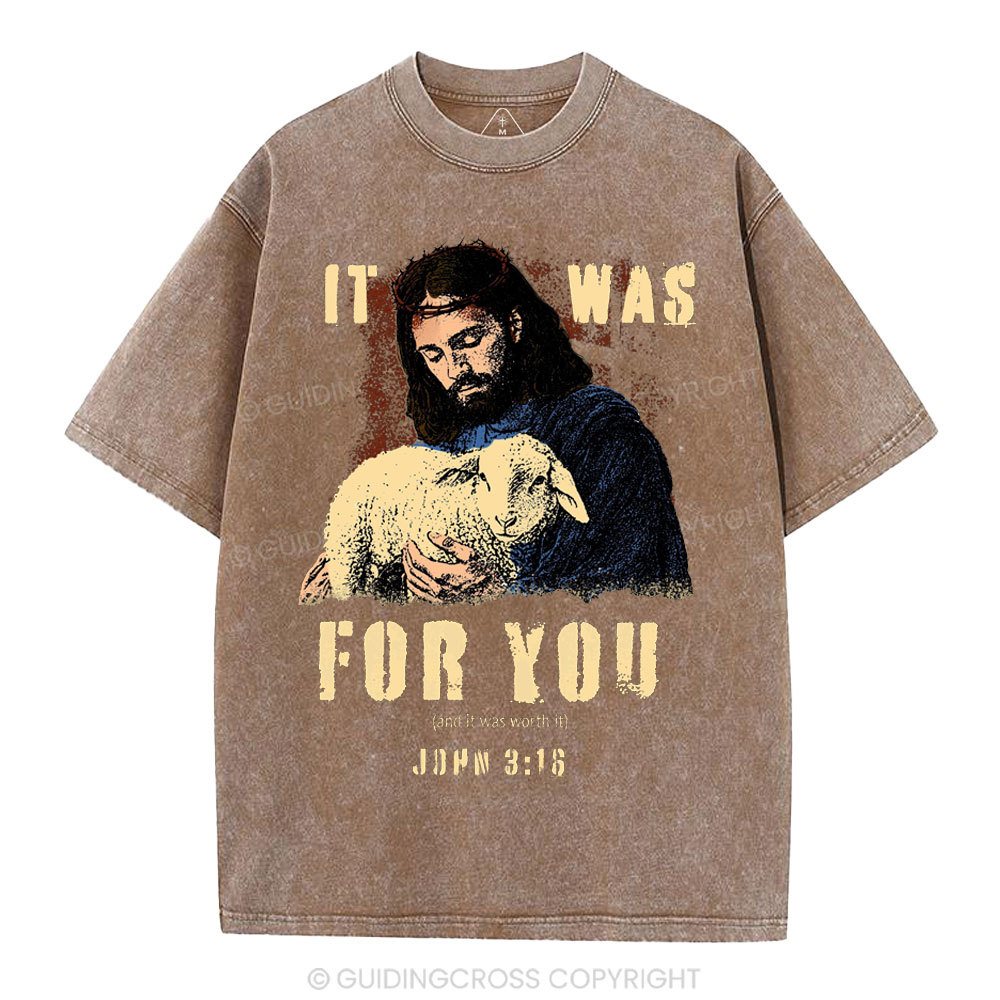 It Was For You Christian Washed T-Shirt