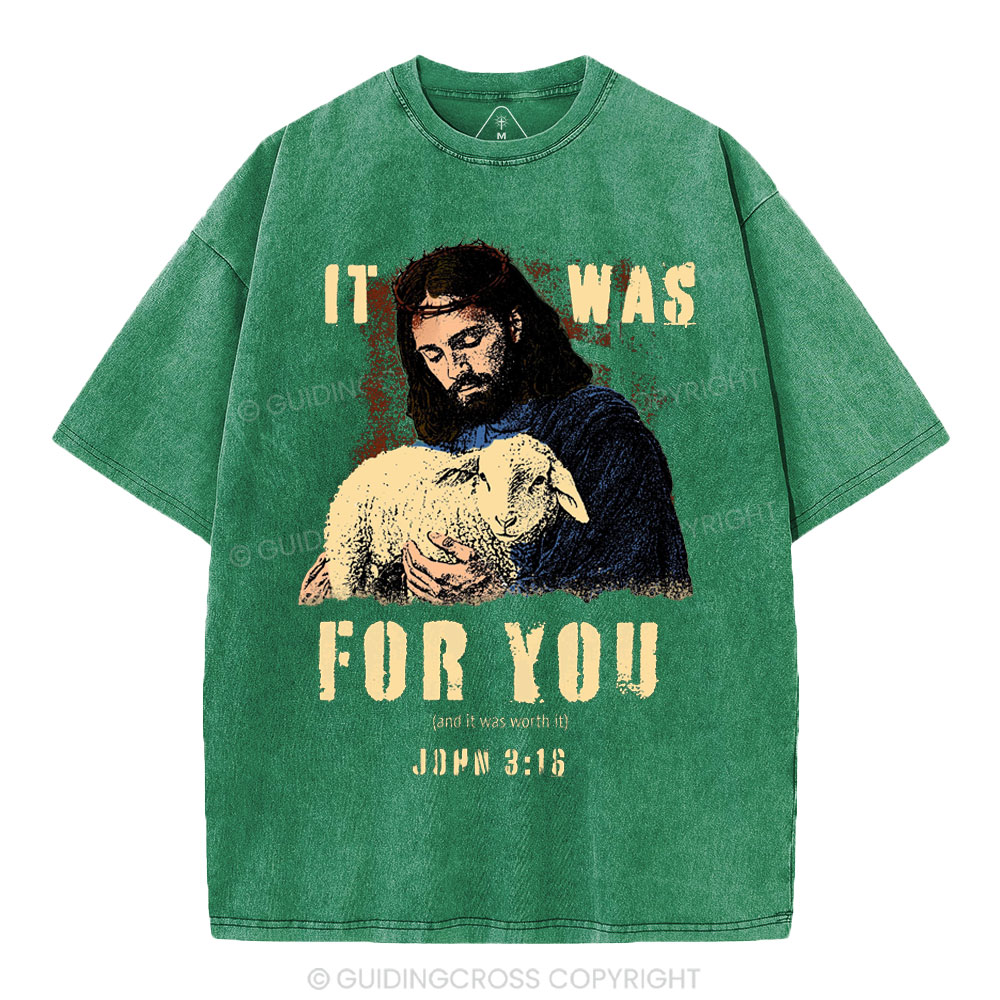It Was For You Christian Washed T-Shirt