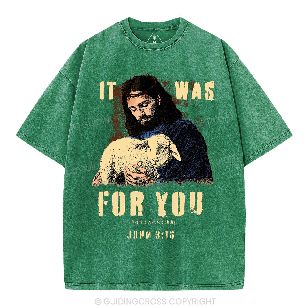 It Was For You Christian Washed T-Shirt