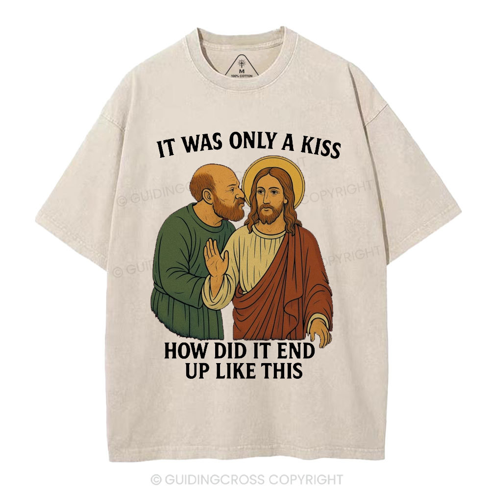 It Was Only A Kiss Christian Washed T-Shirt