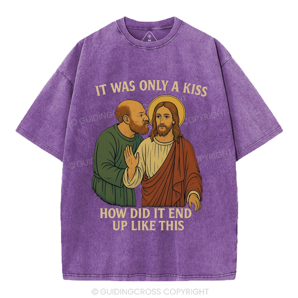 It Was Only A Kiss Christian Washed T-Shirt