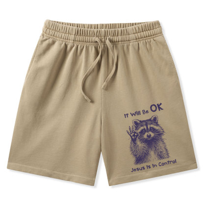 It Will Be Ok Jesus Is In Control Chrsitian Washed Shorts