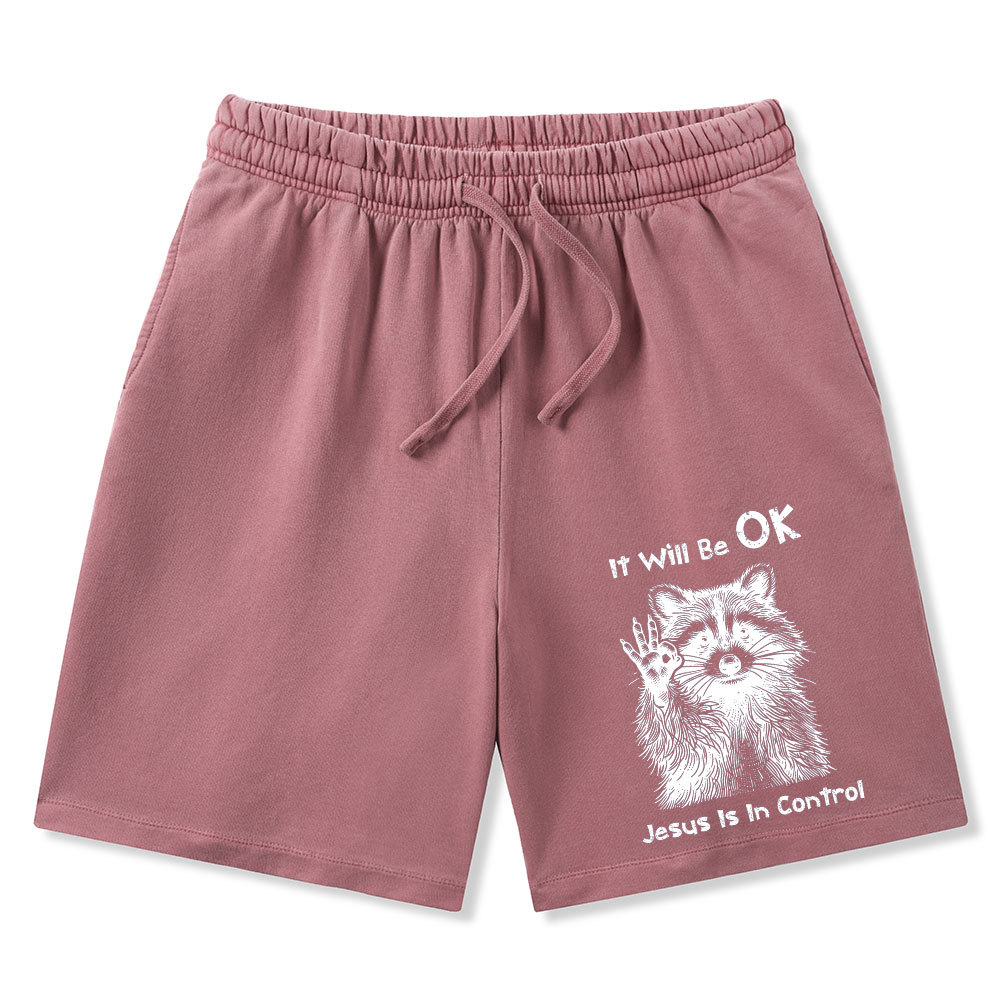 It Will Be Ok Jesus Is In Control Chrsitian Washed Shorts