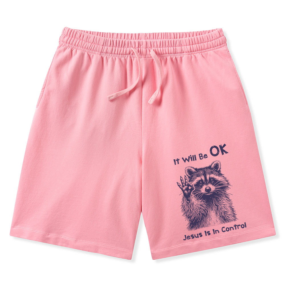 It Will Be Ok Jesus Is In Control Chrsitian Washed Shorts