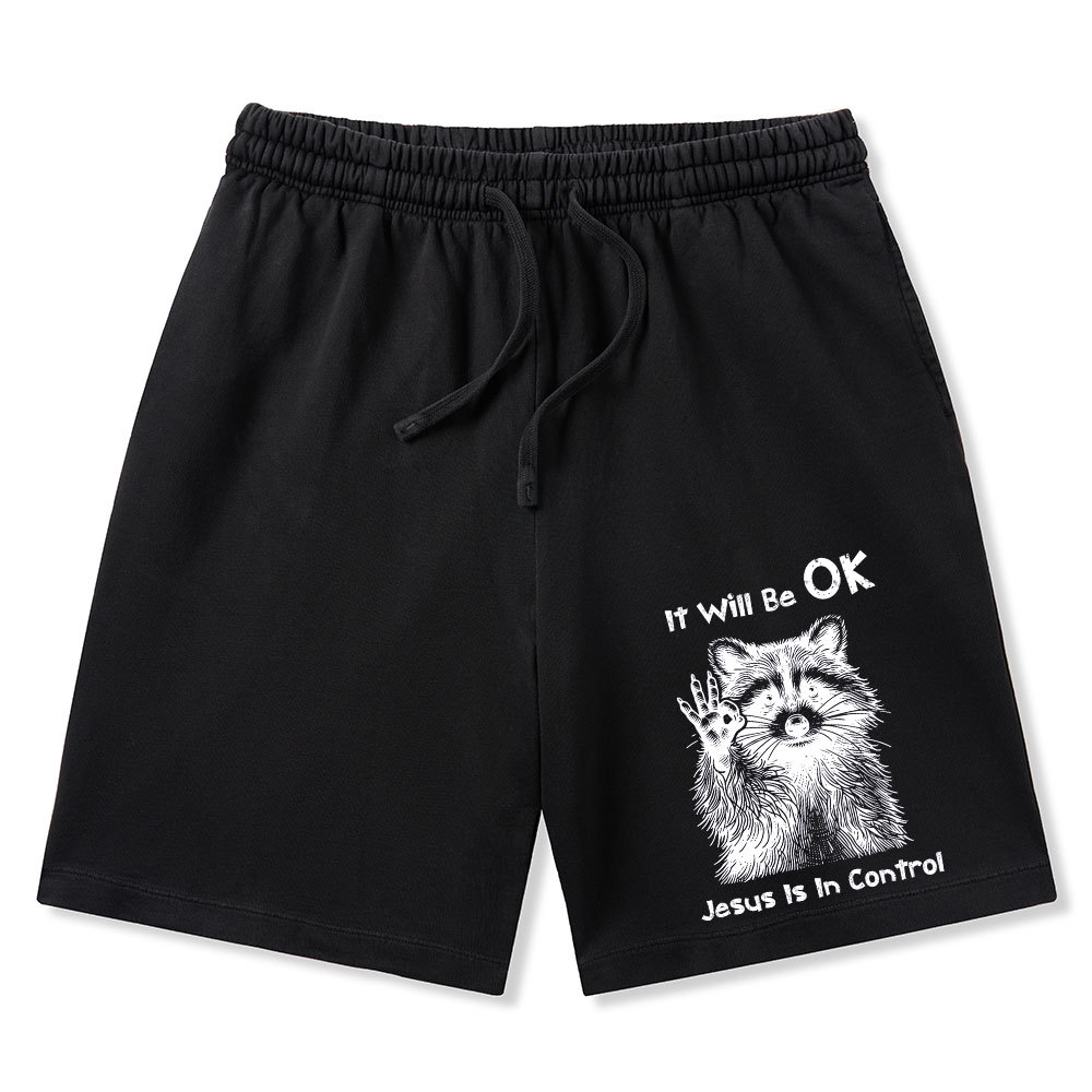 It Will Be Ok Jesus Is In Control Chrsitian Washed Shorts