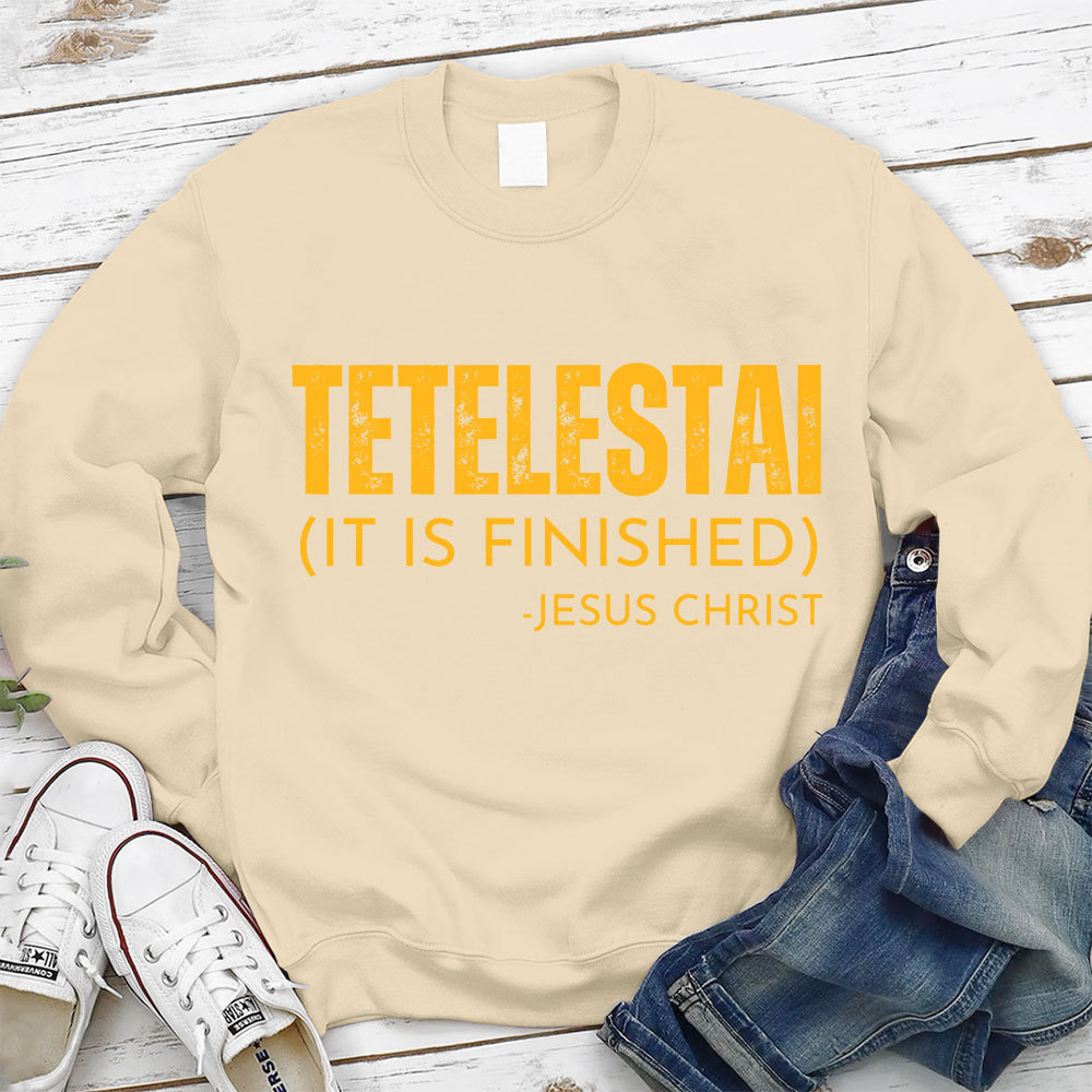 It is Finished Christian Sweatshirt