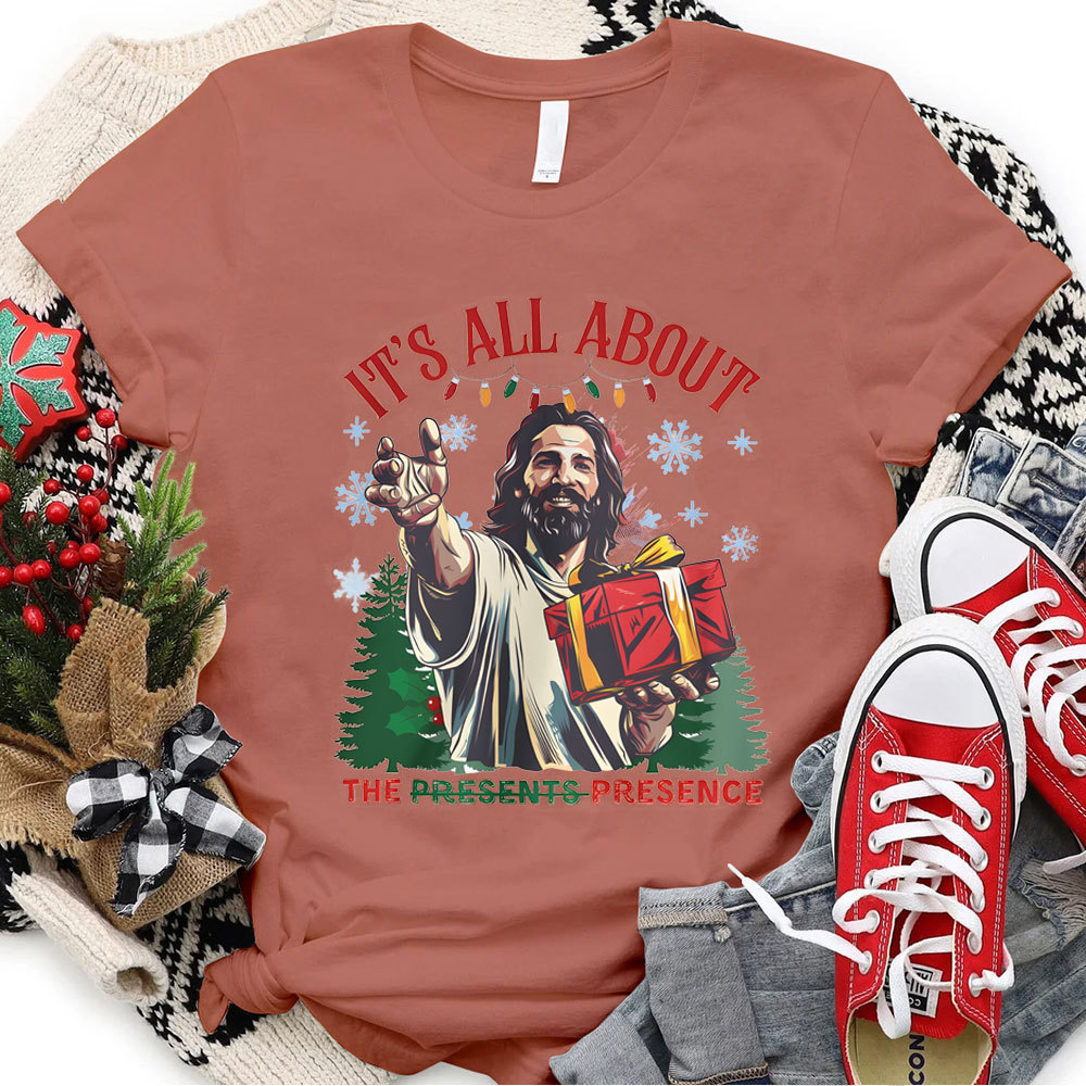 It's All About The Presence Christian Christmas T-Shirt