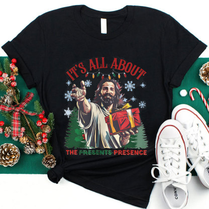 It's All About The Presence Christian Christmas T-Shirt