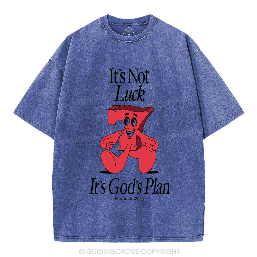 It's Not Luck It's God's Plane Christian Washed T-Shirt