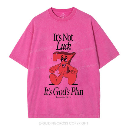 It's Not Luck It's God's Plane Christian Washed T-Shirt