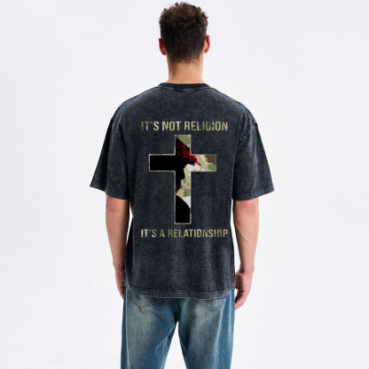 It's Not Religion It's A Relationship Christian Washed T-Shirt