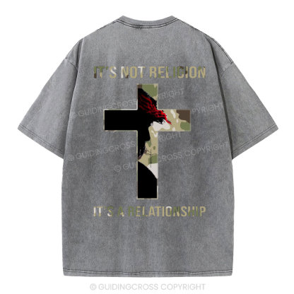 It's Not Religion It's A Relationship Christian Washed T-Shirt