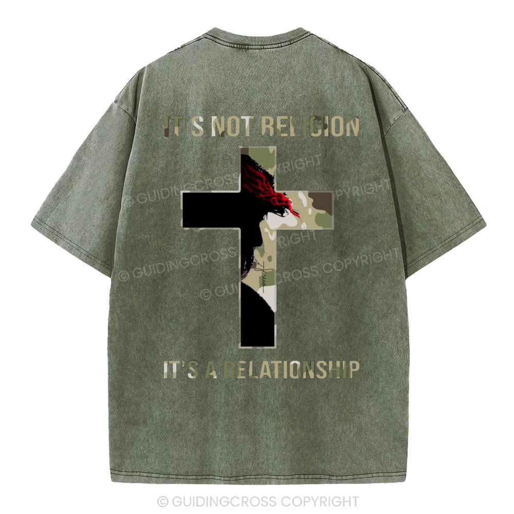 It's Not Religion It's A Relationship Christian Washed T-Shirt