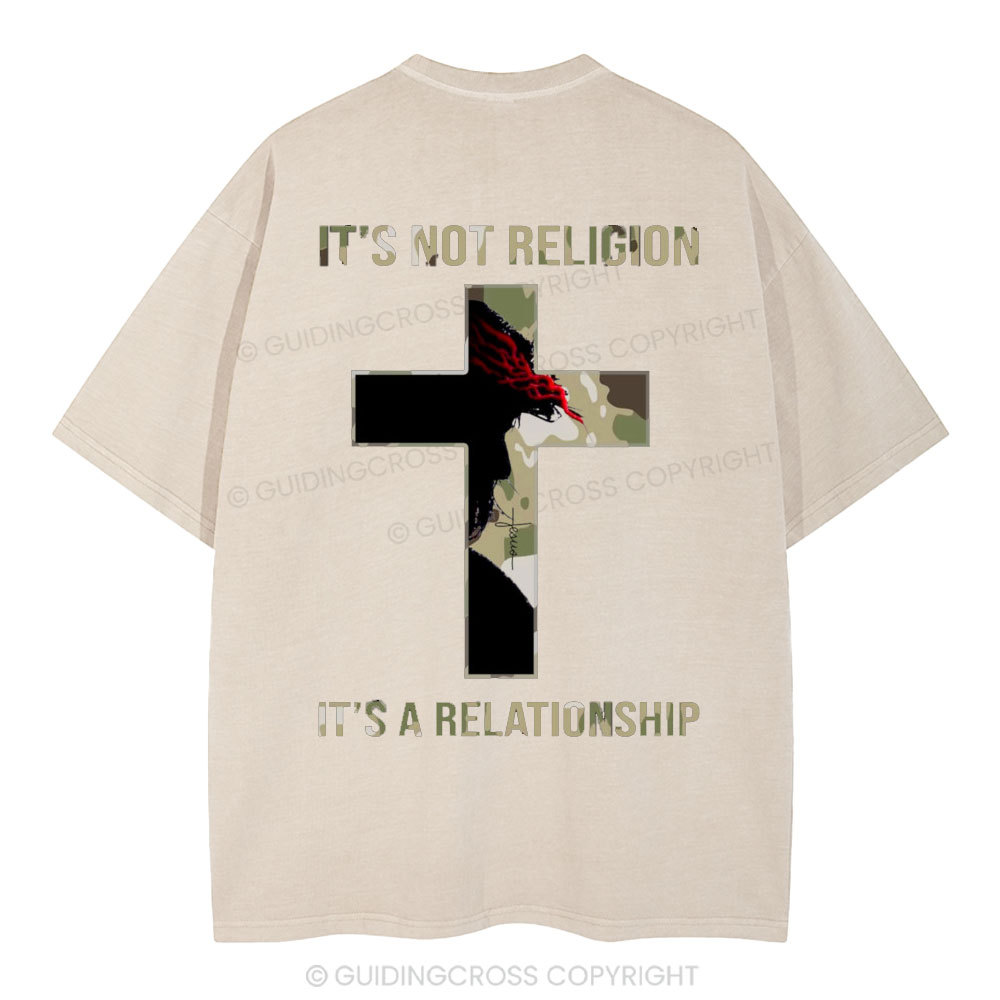 It's Not Religion It's A Relationship Christian Washed T-Shirt