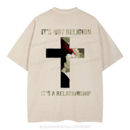 It's Not Religion It's A Relationship Christian Washed T-Shirt