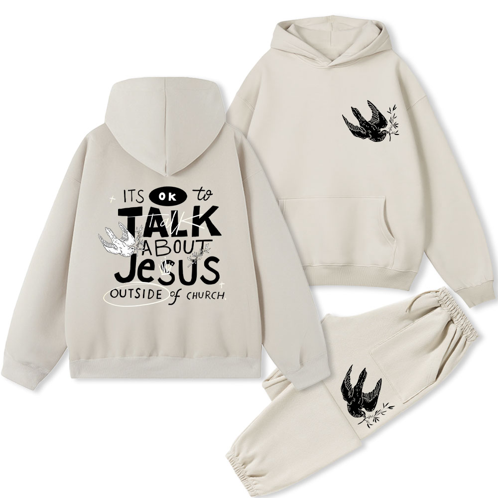 It's Ok To Talk About Jesus Christian Fleece Hoodie Set