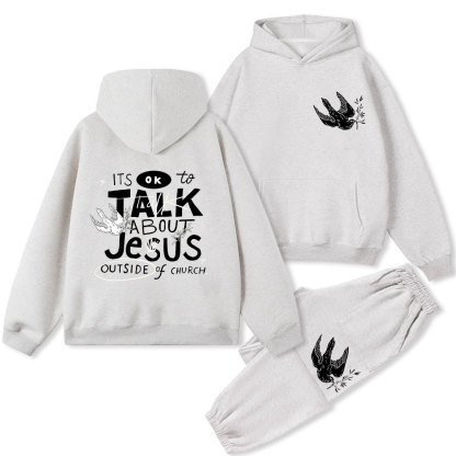 It's Ok To Talk About Jesus Christian Fleece Hoodie Set