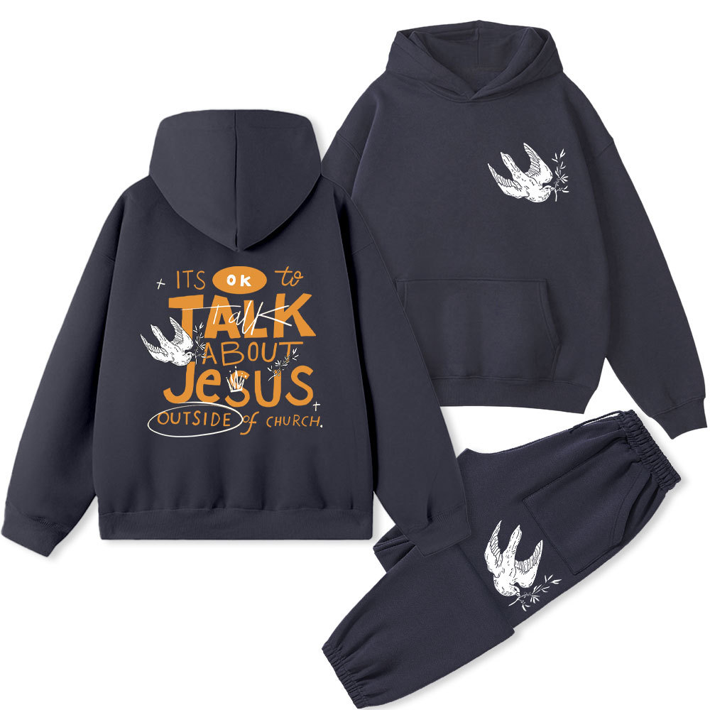 It's Ok To Talk About Jesus Christian Fleece Hoodie Set