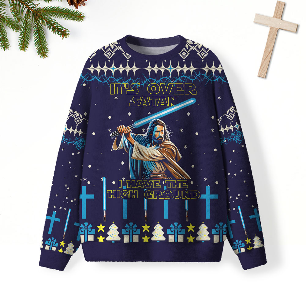 It's Over Satan I Have The High Ground Christian Lightweight Sweater