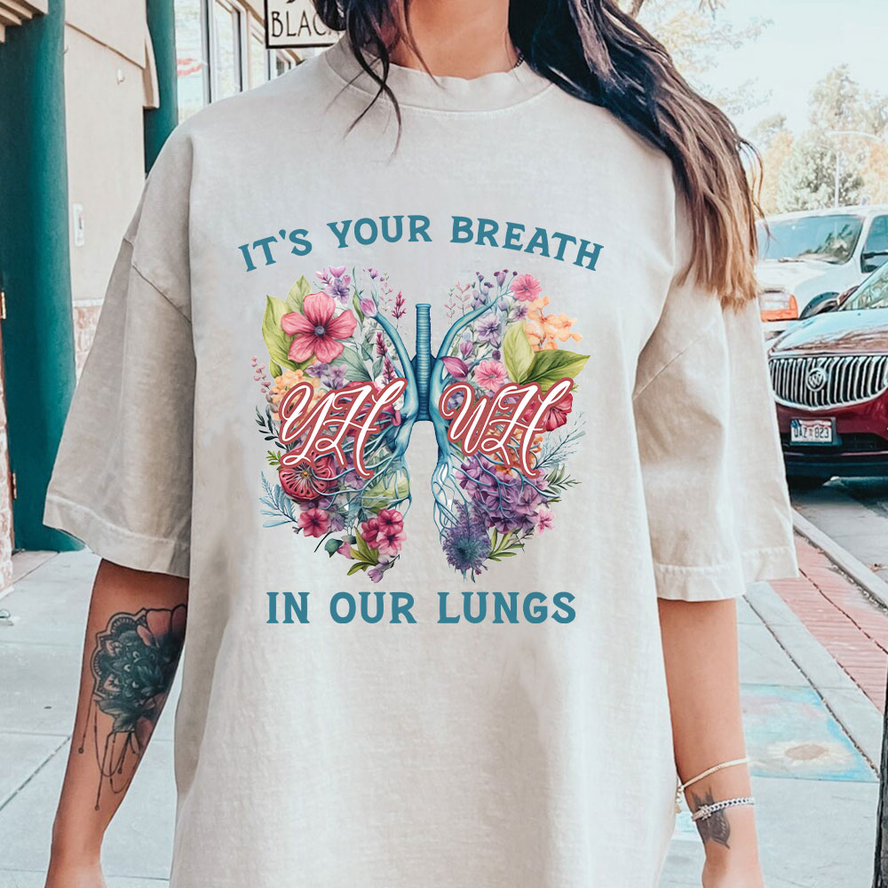 It's Your Breath In Our Lungs Christian Washed T-Shirt