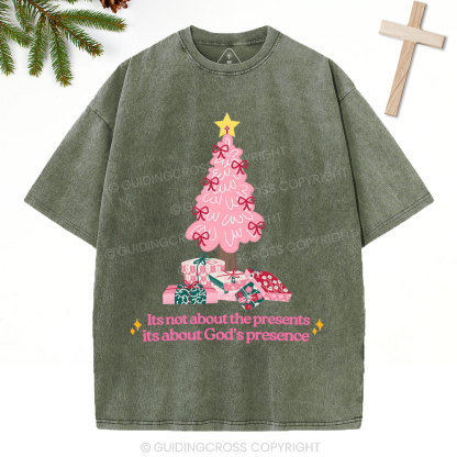 Its Not About The Presents Christian Christmas Washed T-Shirt