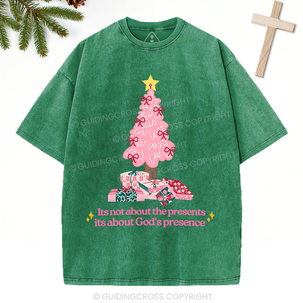 Its Not About The Presents Christian Christmas Washed T-Shirt