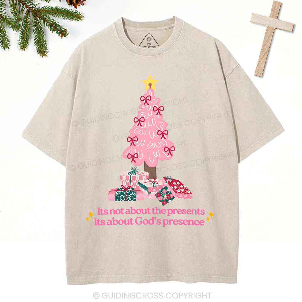Its Not About The Presents Christian Christmas Washed T-Shirt