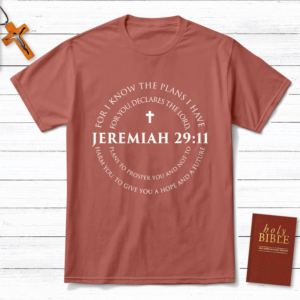 Jeremiah 29:11 Christian T-Shirt